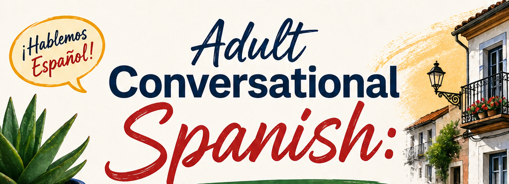 Picture for: Adult Conversational Spanish: Intermediate