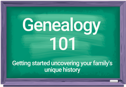 Picture for Genealogy 101: Uncover Your Family's Unique History