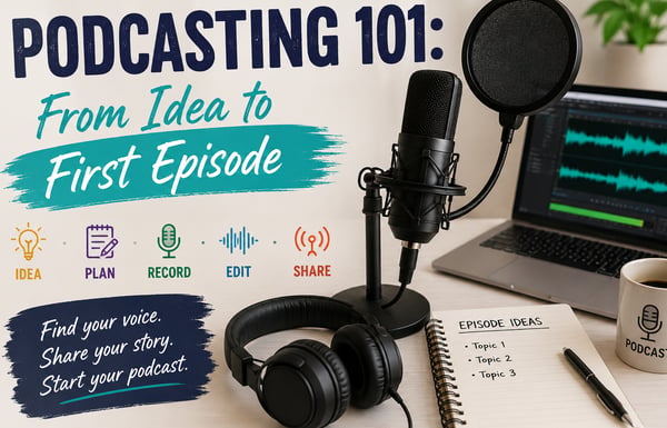 Picture for: Podcasting 101: From Idea to First Episode