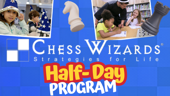 Image for Chess Wizards Half-Day Program