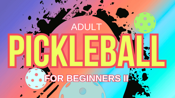 Picture for: Adult Pickleball for Beginners II