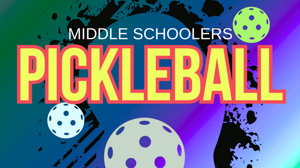 Picture for: Pickleball for Middle Schoolers