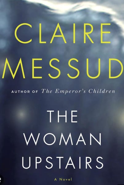 Picture for: Reading Novels for Greater Pleasure: The Woman Upstairs