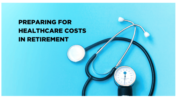 Image for Healthcare and Your Retirement