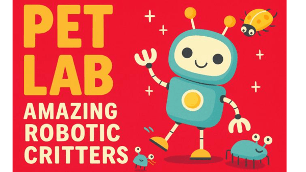 Picture for: Pet Lab: Amazing Robotic Critters