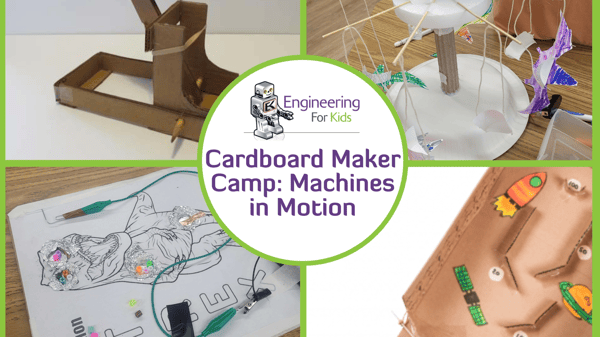 Picture for: Cardboard Maker Camp: Machines in Motion