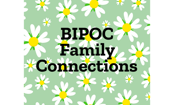 Picture for: BIPOC Family Connections
