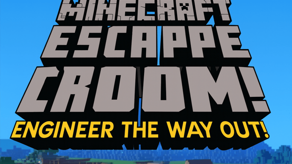 Picture for Minecraft Escape Room: Engineer the Way Out