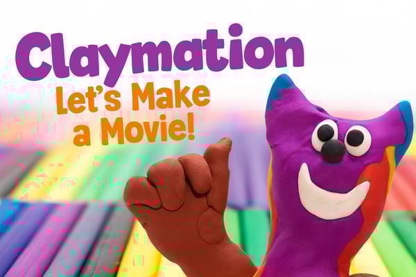 Picture for Claymation: Let's Make a Movie!