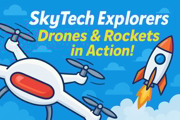 Picture for: SkyTech Explorers: Drones & Rockets in Action