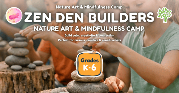 Picture for Zen Den Builders: Nature Art & Mindfulness Camp