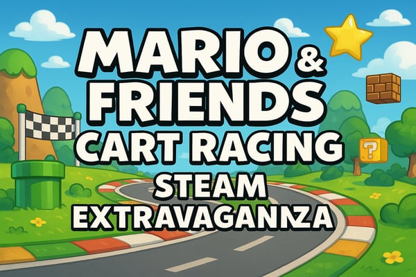 Picture for: Mario & Friends: Cart-Racing STEAM Extravaganza