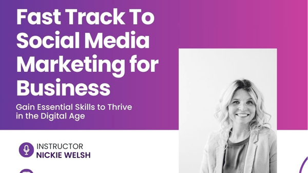 Picture for: Fast-Track to Social Media Marketing for Business