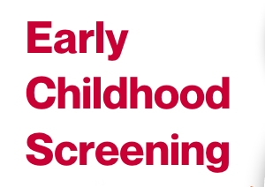 Picture for: Early Childhood Screening