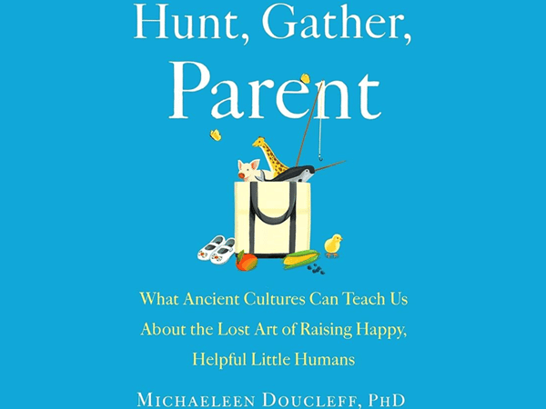 Image for Hunt, Gather, Parent