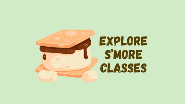 Picture for: Summer Explore S'more Classes