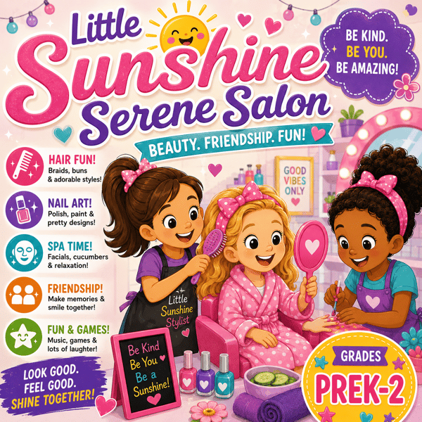 Picture for: Little Sunshine Serene Salon for Grades PreK-2