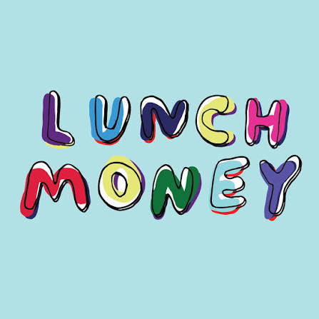 Picture for: Lunch Money