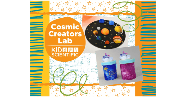 Picture for Cosmic Creators Lab (ages 5-12)
