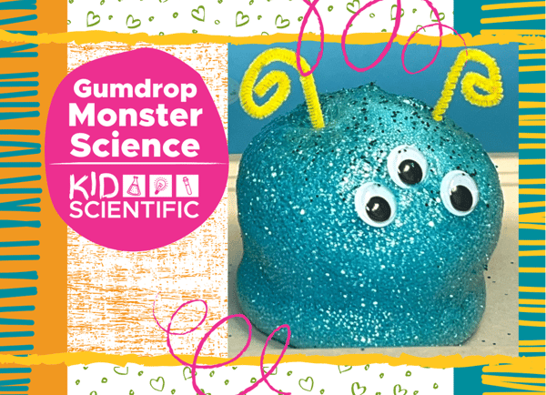Picture for: Gumdrop Monster Science Workshop with Kidscientific