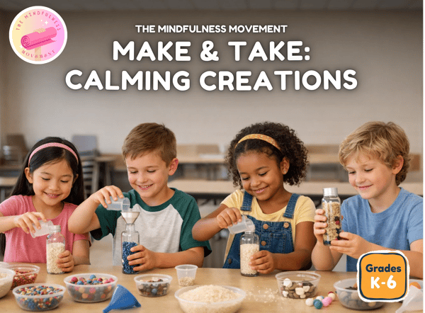 Picture for: Make & Take: Calming Creations with The Mindfulness Movement