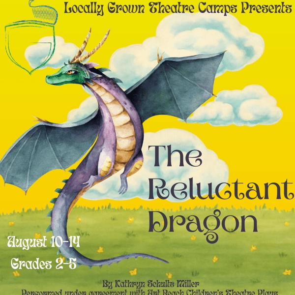 Course The Reluctant Dragon with Locally Grown Theatre image 1