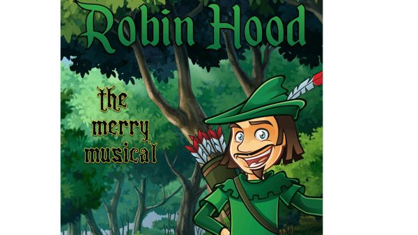 Picture for: ROBIN HOOD: A Hilarious Swashbuckling Musical