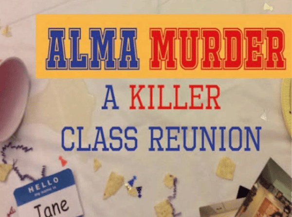 Picture for “Alma Murder: A Killer Class Reunion” at the Plymouth Playhouse