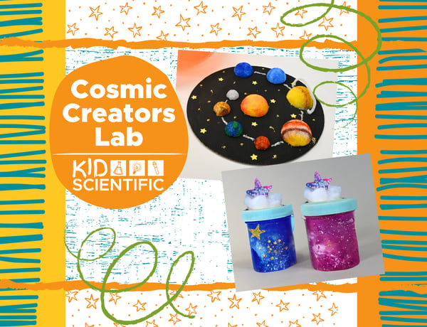 Picture for Cosmic Creators Lab with KidScientific (Ages 5-12)