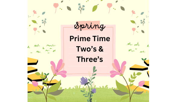 Picture for: Prime Time Two's and Three's