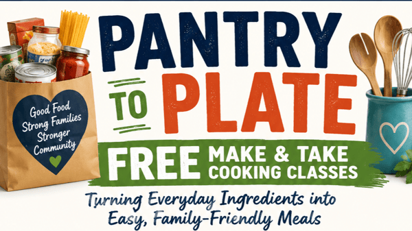 Course Pantry to Plate: Free Make & Take Cooking Classes image 1