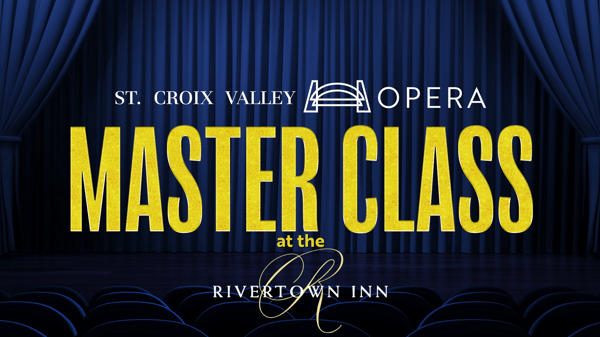 Course St. Croix Valley Opera Master Class Series image 1