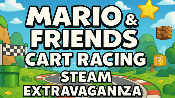 Picture for Mario & Friends: Cart Racing & STEAM Extravaganza