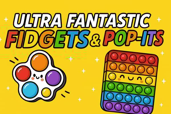 Picture for: Ultra Fantastic Fidgets & Pop-Its!: Gr. K-3