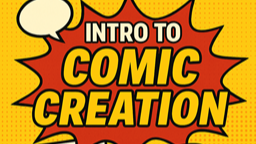 Picture for: Intro to Comic Creation (Grades 3-9)