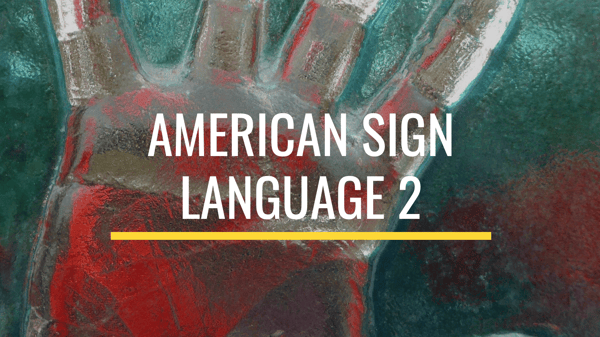 Picture for: American Sign Language 2 - Online Course